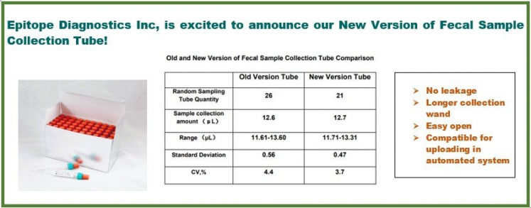 Epitope Diagnostics Inc, is excited to announce our new version of fecal sample collection tube!